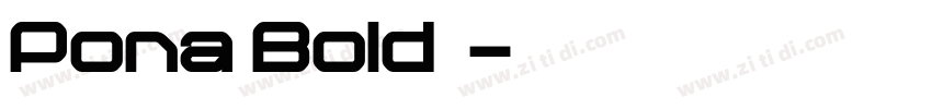Pona Bold◆字体转换